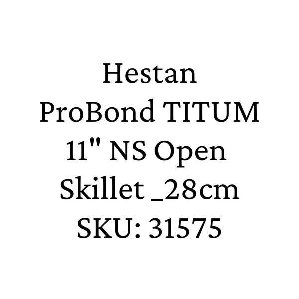 Hestan ProBond® Forged 11" Professional Clad Stainless Steel Skillet with TITUM Nonstick (31575)