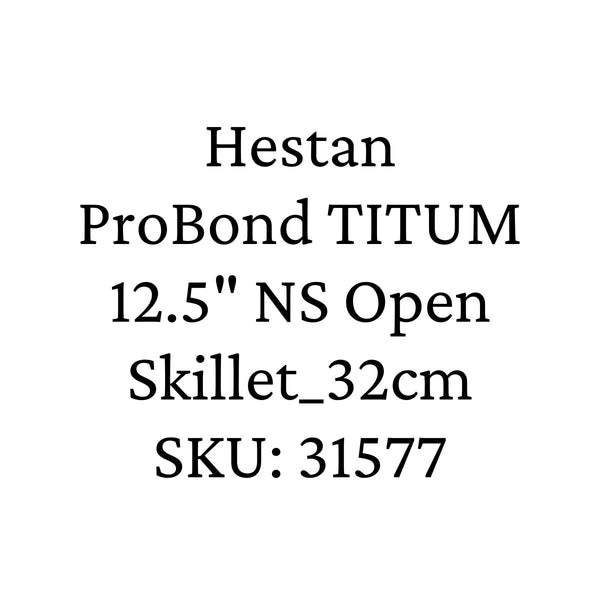 Hestan ProBond® Forged 12.5" Professional Clad Stainless Steel Skillet with TITUM Nonstick (31577) - iFoodservice Online